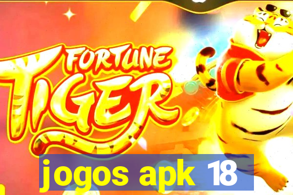 jogos apk 18